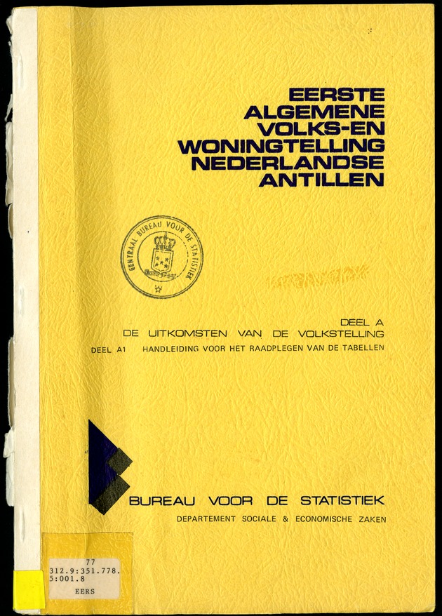 Deel A1 De uitkomsten van de Volkstelling & Handleiding voor het raadplegen van de tabellen - Front Cover