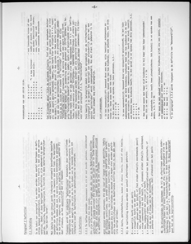Opzet en organizatie, omschrijvingen van de gehanteerde definities en begrippen, gebruikte klassifikatiesystemen en geplande tabellenoutput - Page 6