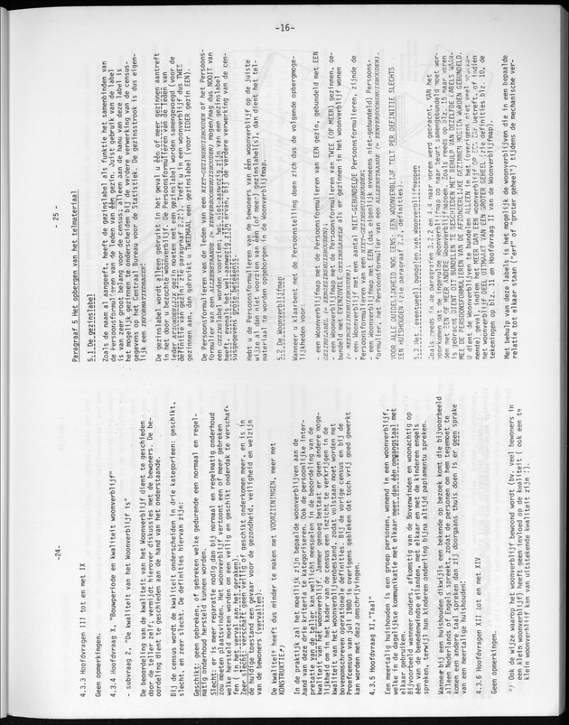 Opzet en organizatie, omschrijvingen van de gehanteerde definities en begrippen, gebruikte klassifikatiesystemen en geplande tabellenoutput - Page 16