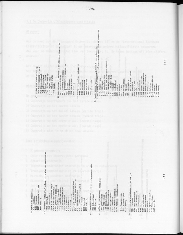 Opzet en organizatie, omschrijvingen van de gehanteerde definities en begrippen, gebruikte klassifikatiesystemen en geplande tabellenoutput - Page 35