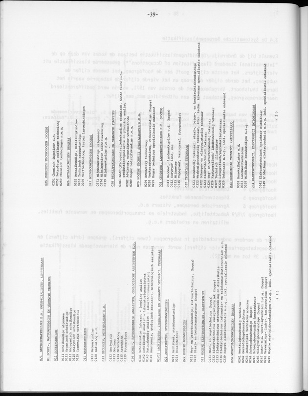Opzet en organizatie, omschrijvingen van de gehanteerde definities en begrippen, gebruikte klassifikatiesystemen en geplande tabellenoutput - Page 39