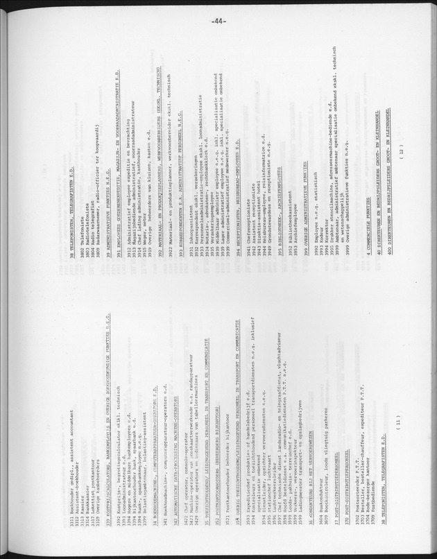 Opzet en organizatie, omschrijvingen van de gehanteerde definities en begrippen, gebruikte klassifikatiesystemen en geplande tabellenoutput - Page 44