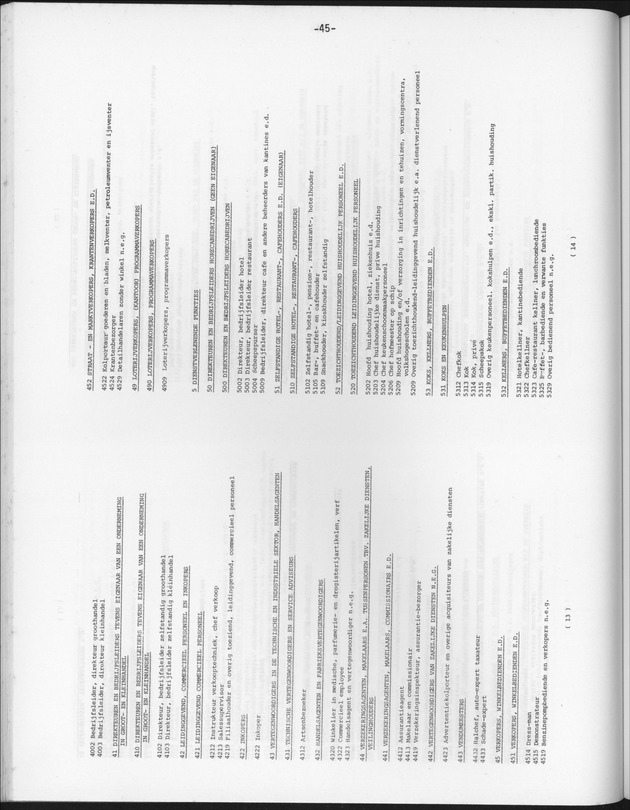Opzet en organizatie, omschrijvingen van de gehanteerde definities en begrippen, gebruikte klassifikatiesystemen en geplande tabellenoutput - Page 45