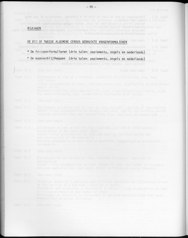 Opzet en organizatie, omschrijvingen van de gehanteerde definities en begrippen, gebruikte klassifikatiesystemen en geplande tabellenoutput - Page 85