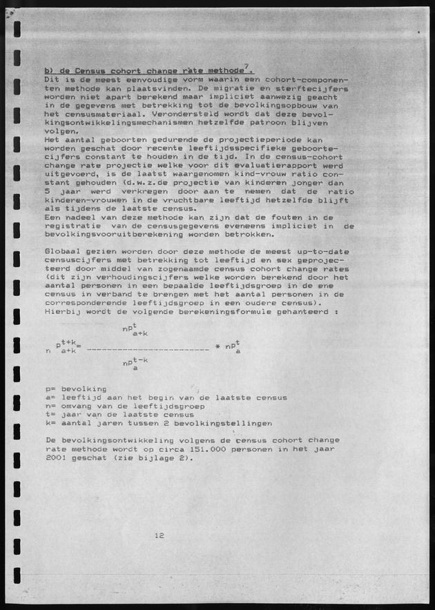 De verwachte bevolkingsontwikkeling op curacao tot het jaar 2000 volgens een drietal projectiemethoden - Page 12