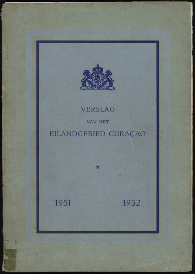 Verslag van de toestand van het eilandgebied Curacao 1951/1952 - Front Cover