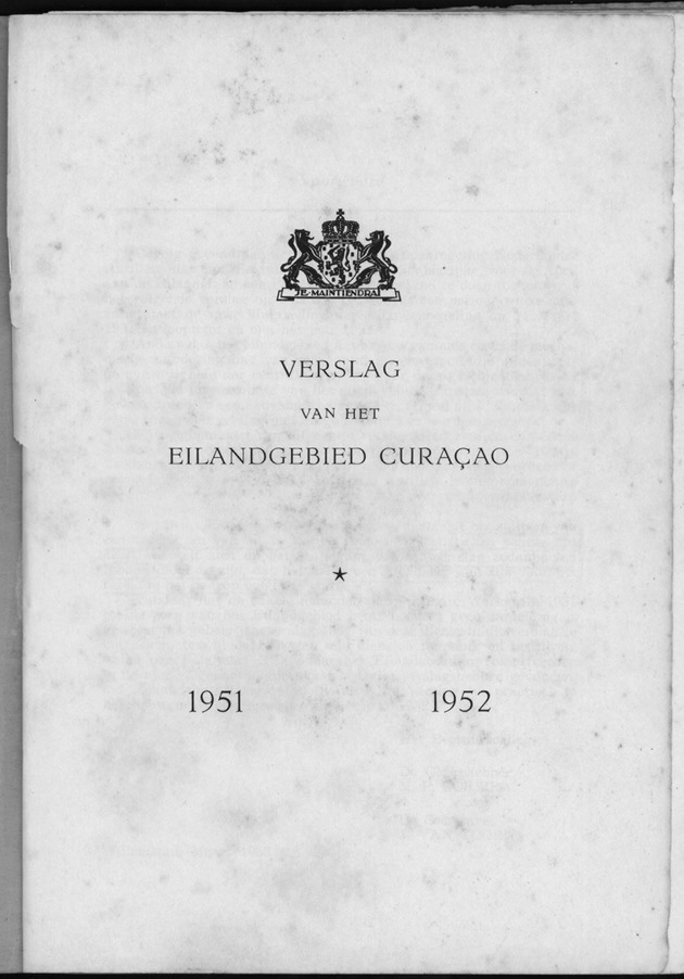 Verslag van de toestand van het eilandgebied Curacao 1951/1952 - Title Page