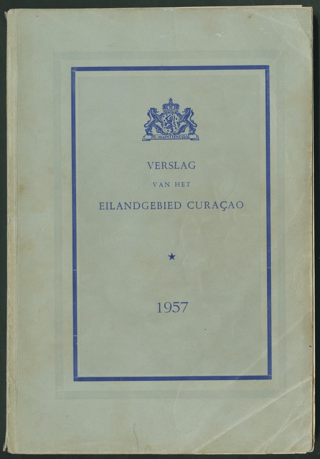 Verslag van de toestand van het eilandgebied Curacao 1957 - Front Cover
