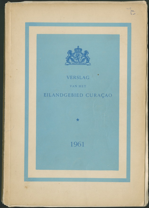 Verslag van de toestand van het eilandgebied Curacao 1961 - Front Cover